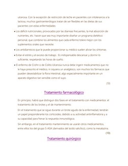 ulcerosa. Con la excepción de restricción de leche en pacientes con intolerancia a la 
lactosa, muchos gastroenterólogos trat