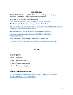 10 
 
 
BIBLIOGRAFIA  
AURIA APILLUELO, J. M. (2008). Dibujo industrial. Conjuntos y despieces: 
conjuntos y despieces. M