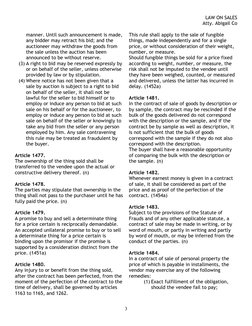 LAW ON SALES
Atty. Abigail Co
manner. Until such announcement is made,
any bidder may retract his bid; and the 
auctioneer ma