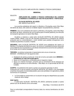 MEMORIAL SOLICITA: AMPLIACIÓN DEL CAMINO A TROCHA CARROZABLE 
 
MEMORIAL 
 
SOLICITA: 
AMPLIACIÓN DEL CAMINO A TROCHA CARROZA