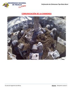 Perforación de Chimeneas Tipo Raise Borer 
 
Escuela de Ingeniería de Minas