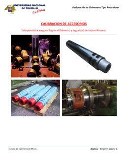Perforación de Chimeneas Tipo Raise Borer 
 
Escuela de Ingeniería de Minas