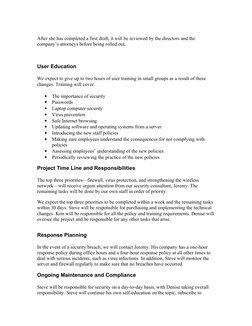 After she has completed a first draft, it will be reviewed by the directors and the 
company’s attorneys before being rolled