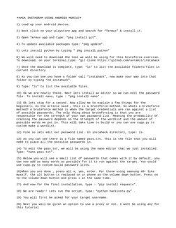 HACK INSTAGRAM USING ANDROID MOBILE
✳
✳
1) Load up your android device.
2) Next click on your playstore app and search for “T