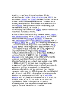 Rodrigo Lira Canguilhem (Santiago, 26 de 
diciembre de 1949 - 26 de diciembre de 1981) fue 
un poeta chileno. Su poesía está