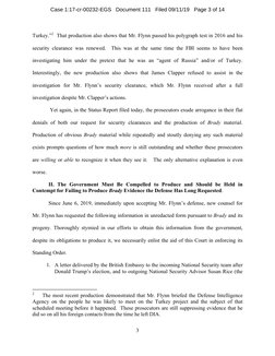 3 
 
Turkey.”2  That production also shows that Mr. Flynn passed his polygraph test in 2016 and his 
security clearance was r