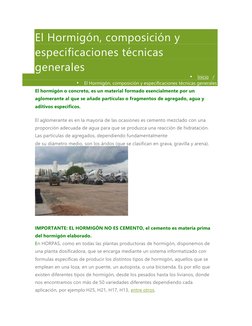 El Hormigón, composición y 
especificaciones técnicas 
generales 
 
Inicio   /   
 
El Hormigón, composición y especificaci