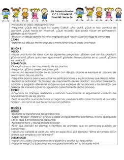 J.N. Federico Froebel 
C.C.T. 17DJN04390 
Zona 040  Sector 06 
 
-Proyectar el video: ¡Hola primavera! 
-Preguntar: ¿Qué er