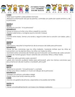 J.N. Federico Froebel 
C.C.T. 17DJN04390 
Zona 040  Sector 06 
 
CIERRE 
-Pedir que muestren cada palabra formada 
-Reforza