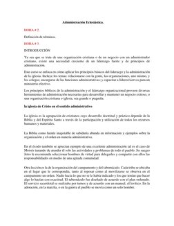 Administración Eclesiástica. 
 
HORA # 2. 
Definición de términos.  
HORA # 3. 
INTRODUCCIÓN  
Ya sea que se trate de una org