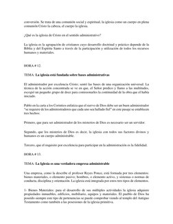 conversión. Se trata de una comunión social y espiritual, la iglesia como un cuerpo en plena 
comunión Cristo la cabeza, el c