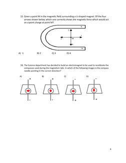 15. Given a point M in the magnetic field surrounding a U-shaped magnet. Of the four 
arrows shown below, which one correctly