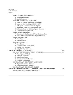 HB-1-3550
Table of Contents
Page 10
6.6 MAXIMUM LOAN AMOUNT
A. Granting Exceptions
B. Special Situations
6.7 LOAN-TO-V