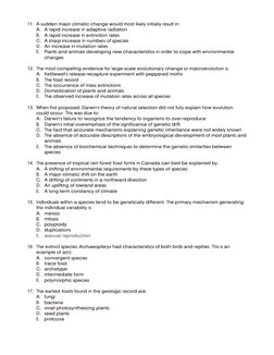 11. A sudden major climatic change would most likely initially result in:  
 
A. A rapid increase in adaptive radiation  
 
B
