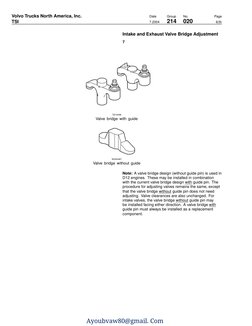Volvo Trucks North America, Inc.
Date
Group
No.
Page
TSI
7.2004
214
020
6(9)
Intake and Exhaust Valve Bridge Adjustment
7
T20