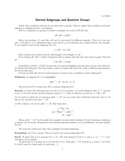 3-17-2018
Normal Subgroups and Quotient Groups
Under what conditions will the set of cosets form a group? That is, under what