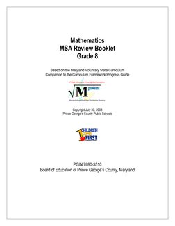 Mathematics 
MSA Review Booklet 
Grade 8 
 
Based on the Maryland Voluntary State Curriculum 
Companion to the Curriculum