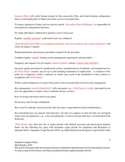 5 
Sample Encryption Policy 
Mark Brophy, 2015 
This work is licensed under the Creative Commons Attribution-NonCommercia