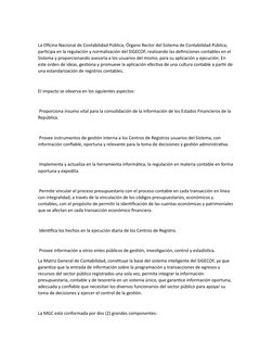 La Oficina Nacional de Contabilidad Pública, Órgano Rector del Sistema de Contabilidad Pública,
participa en la regulación y