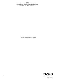 ECE 
 
COMPONENT MAINTENANCE MANUAL 
 
702GC01Y01 and 712GC01Y 
 
 
24-38-11 
 
 
TITLE PAGE 2 
 
 
OCT. 30/04