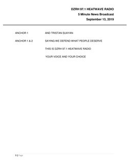 DZRH 97.1 HEATWAVE RADIO  
5 Minute News Broadcast 
September 13, 2019 
  
 
 
9 | Page 
 
ANCHOR 1 
AND TRISTAN SUAYAN 
ANCH