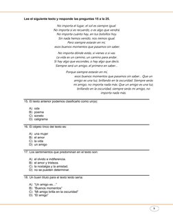 Lee el siguiente texto y responde las preguntas 15 a la 25.
No importa el lugar, el sol es siempre igual.
No importa si es re