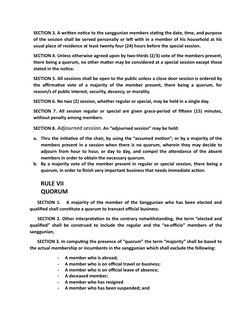 SECTION 3. A written notice to the sanggunian members stating the date, time, and purpose
of the session shall be served pers