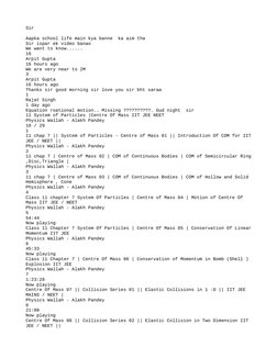 Sir 
Aapka school life main kya banne  ka aim tha 
Sir ispar ek video banao 
We want to know......
16
Arpit Gupta
16 hours ag