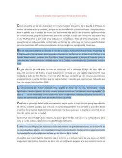 Evidencias del atropello contra el patrimonio  derruido por decisión política. 
 
Como no podría ser de otra manera el Aniver
