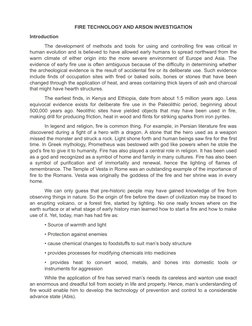 FIRE TECHNOLOGY AND ARSON INVESTIGATION
Introduction
The development of methods and tools for using and controlling fire was