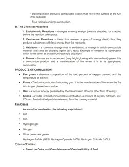 • Decomposition produces combustible vapors that rise to the surface of the fuel
(free radicals) 
• Free radicals undergo com