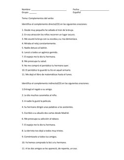 Nombre: _____________________________ 
Fecha: ________________________ 
Grupo: ______ 
 
 
 
 
Español 
 
Tema: Complementos