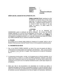 EXPEDIENTE      
: 
ESPECIALISTA   
: 
ESCRITO           
: 01 
SUMILLA              
: Solicitud de rectificación 
de partid