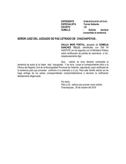 EXPEDIENTE      
:0168-2016-0-0101-JP-CI-01. 
ESPECIALISTA   
:Torres Gallardo. 
ESCRITO           
: 03 
SUMILLA