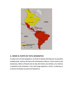 6. DESDE EL PUNTO DE VISTA GEOGRAFICO 
Al hablar de la división geográfica, se divide en bloques definidos por los parale