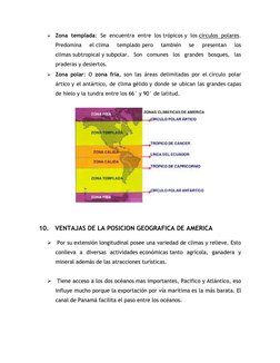  Zona templada: Se encuentra entre los trópicos y los círculos polares. 
Predomina 
el clima 
templado pero 
también 
se 
pr