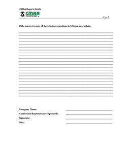 Page 7 
 
 
 
 
 
If the answer to any of the previous questions is NO, please explain. 
 
______________________________