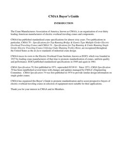 CMAA Buyer’s Guide 
 
INTRODUCTION 
 
 
The Crane Manufacturers Association of America, known as CMAA, is an organization of