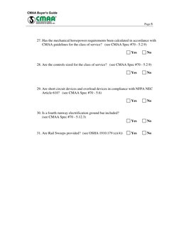 Page 6 
 
 
 
 
 
 
27. Has the mechanical horsepower requirements been calculated in accordance with 
CMAA guidelines fo