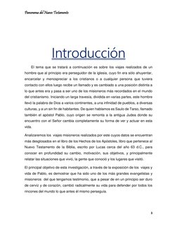 Panorama del Nuevo Testamento 
3 
 
 
Introducción 
       El tema que se tratará a continuación es sobre los viajes realizad