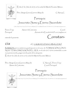 El día 07 de Julio de 2018, en la ciudad de Marida Yucatán, México. 
 
Pbro. Sergio Garcia Guerrero M.sp.S. 
 
 
C. Nancy