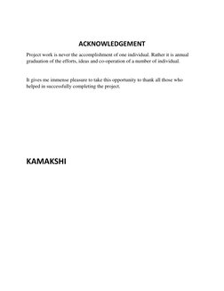 ACKNOWLEDGEMENT 
Project work is never the accomplishment of one individual. Rather it is annual 
graduation of the efforts