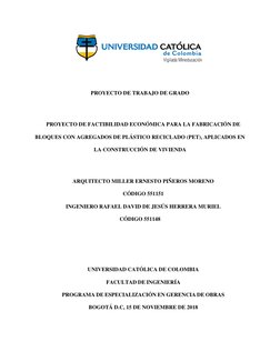 PROYECTO DE TRABAJO DE GRADO 
 
 
 
 
PROYECTO DE FACTIBILIDAD ECONÓMICA PARA LA FABRICACIÓN DE 
BLOQUES CON AGREGA