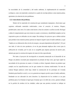 3 
 
las necesidades de la comunidad y del medio ambiente, la implementación de materiales 
ecológicos, como son materiales c
