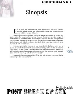 5 
SSiinnooppssiiss  
 
 
 
 
ra la chica más hermosa que jamás había visto. Pura clase. Dinero 
antiguo. Nunca tendría u