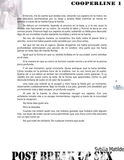 7 
Entonces, me di cuenta que estaba sola. Llevando sus zapatos en la mano, los 
pies descalzos asomándose por su larga y