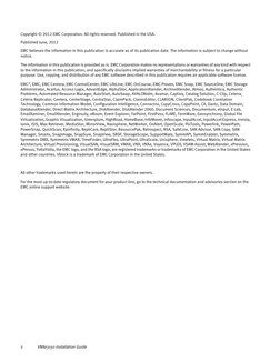 VNXe3150 Installation Guide
2
Copyright © 2012 EMC Corporation. All rights reserved. Published in the USA.
Published June, 20