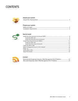 EMC VNXe3150 Installation Guide
3
CONTENTS
Unpack your system
 Unpack the shipping boxes ....................................
