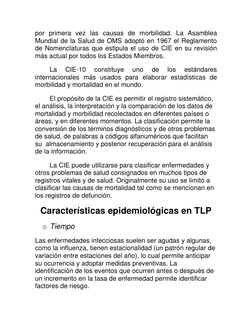 por primera vez las causas de morbilidad. La Asamblea 
Mundial de la Salud de OMS adoptó en 1967 el Reglamento 
de Nomenclatu