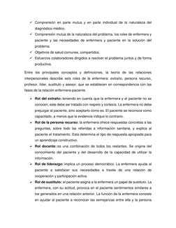  Comprensión en parte mutua y en parte individual de la naturaleza del 
diagnóstico médico. 
 Comprensión mutua de la natur